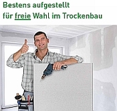 Auch ab 2014 freie Wahl der Komponenten im Trockenbau!